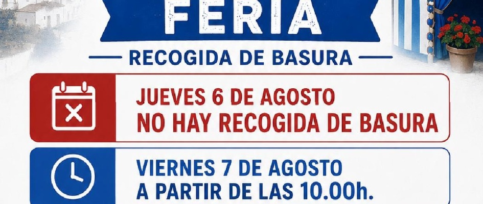 BADOLATOSA FERIA AGOSTO HORARIO ESPECIAL DE RECOGIDA DE BASURA-1