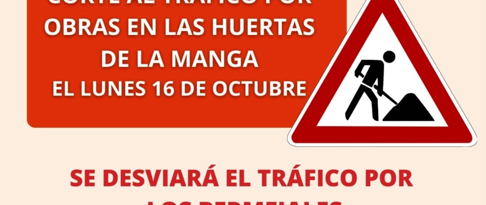 CORTE CARRETERA EL LUNES 16 OCTUBRE