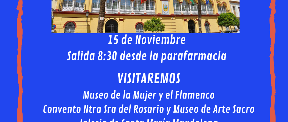 VIAJE CULTURAL A ARAHAL